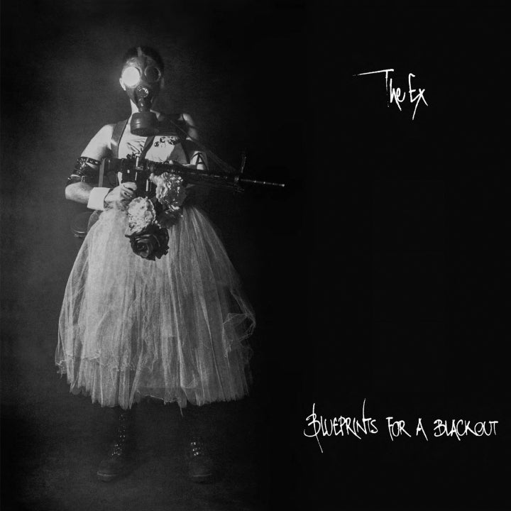 Ex, The - Blueprints For A Blackout