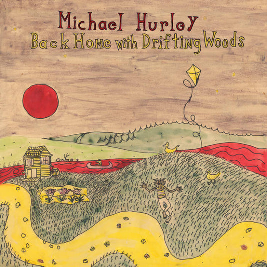 Hurley, Michael - Back Home With Drifting Woods