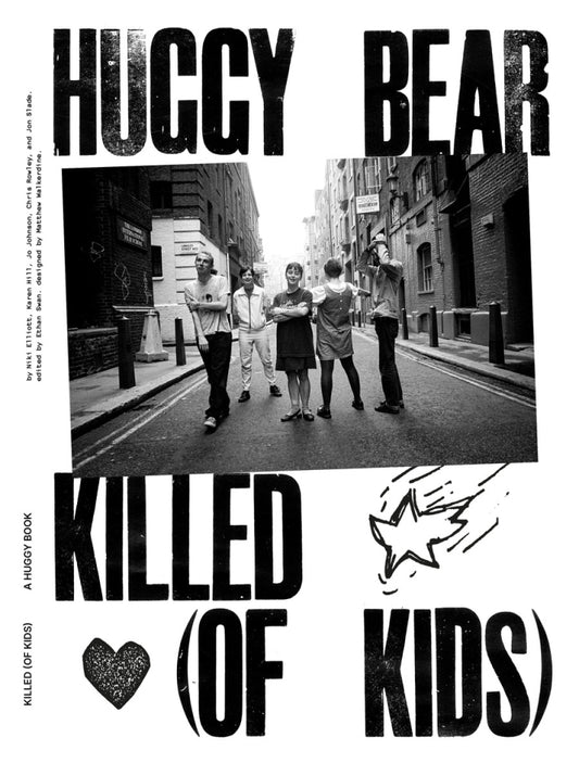 Huggy Bear - Killed (Of Kids) Book