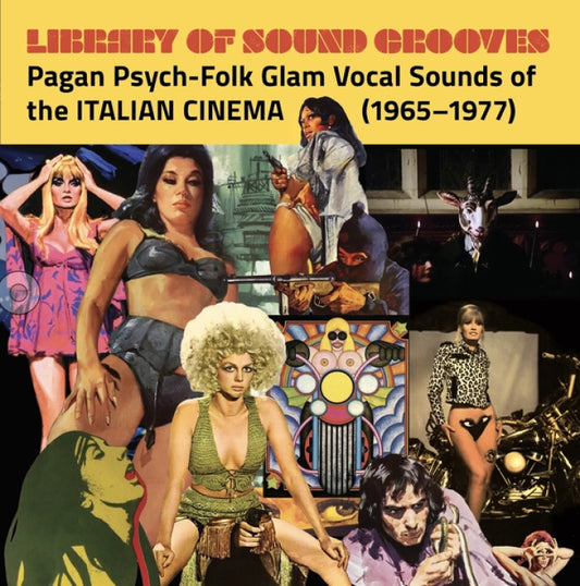Various - Pagan Psych-Folk Glam Vocal Sounds of the Italian Cinema - Library of Sound Grooves (1965-1967)