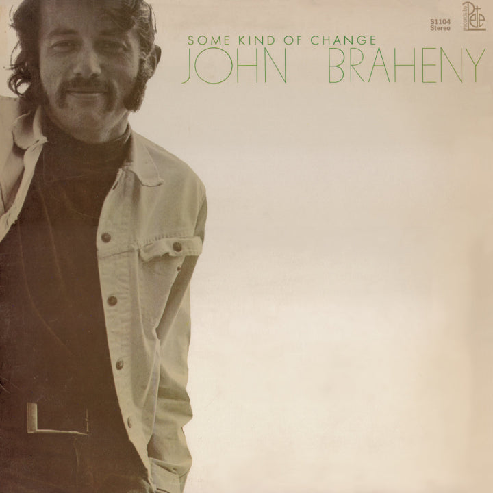 Braheny, John - Some Kind Of Change