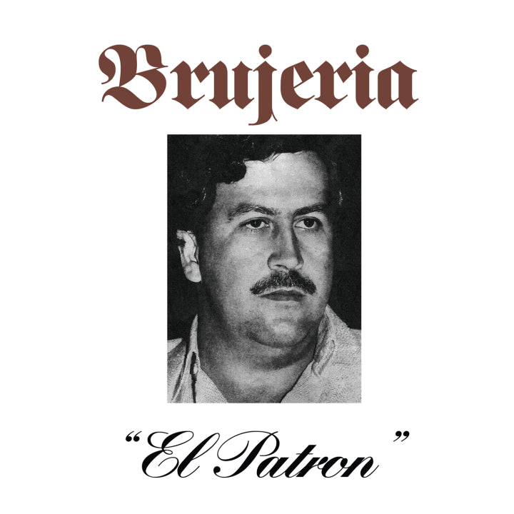 Brujeria - El Patron