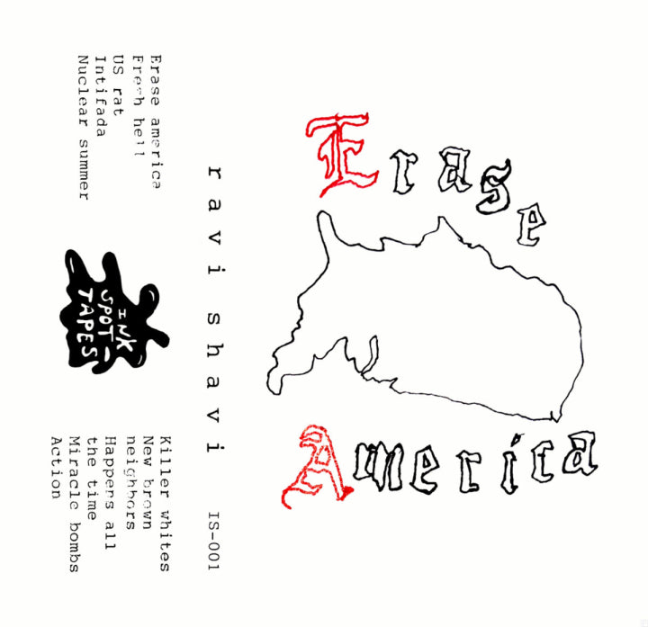 Ravi Shavi - Erase America
