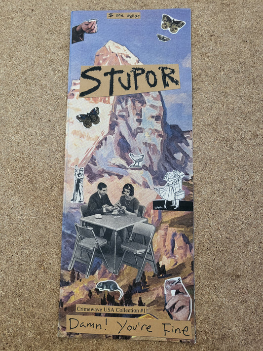 Hughes, Steve - Stupor Zine: Damn! You're Fine