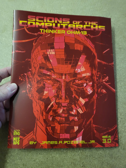 Pozenel, James A., Jr. - Scions of the Computarchs: Thinker OHM-13 - Issue 3.0