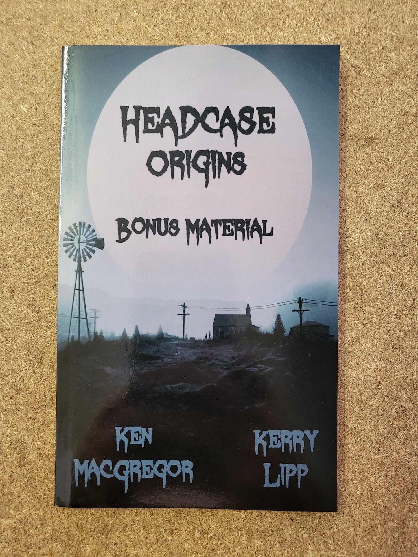 MacGregor, Ken & Lipp, Kerry - Headcase + Headcase Origins Bonus Material