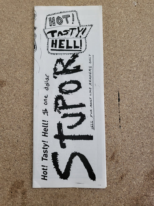 Hughes, Steve - Stupor Zine: Hot! Tasty! Hell!