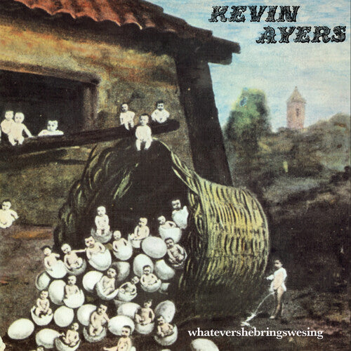 Ayers, Kevin -  Whatevershebringswesing