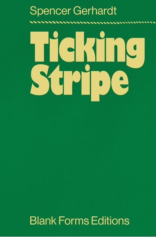 Gerhardt, Spencer - Ticking Stripe
