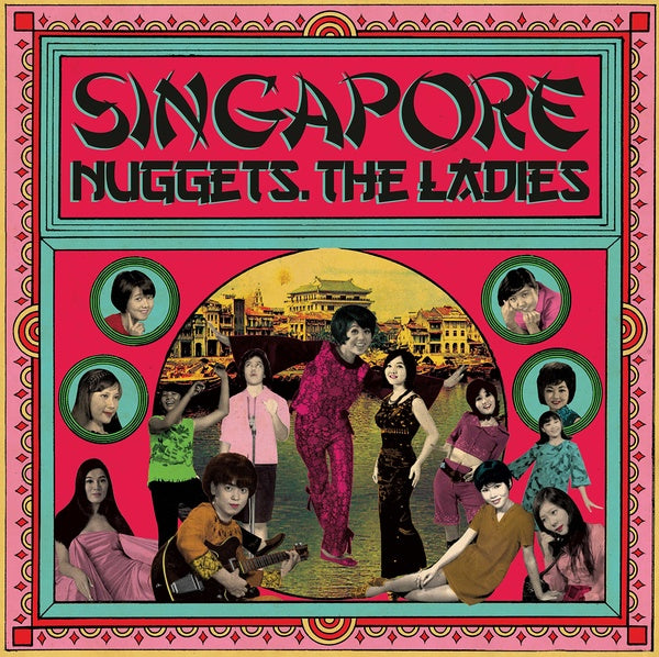 Various - Singapore Nuggets. The Ladies