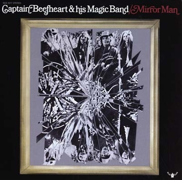 Captain Beefheart & His Magic Band - Mirror Man