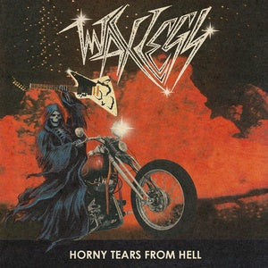 Waxlegs - Horny Tears From Hell