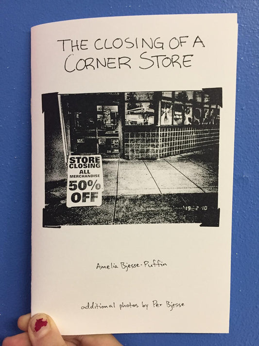 Bjesse-Puffin, Amelia - The Closing of a Corner Store