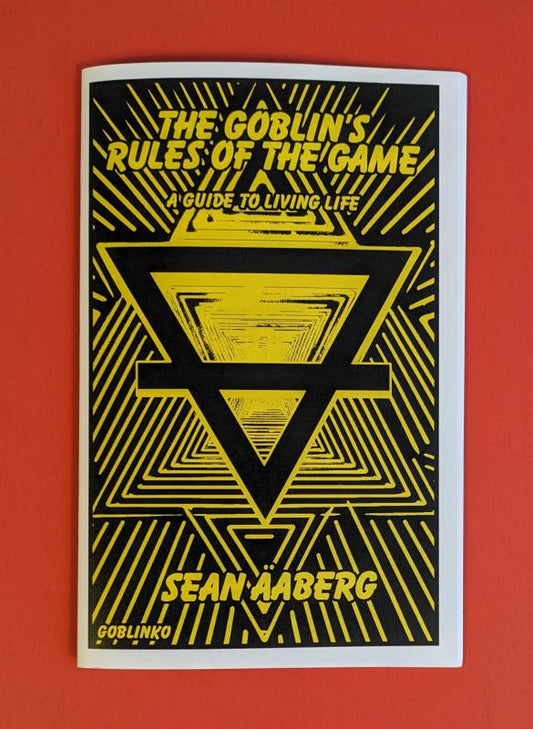 Äaberg, Sean - The Goblin's Rules of the Game: A Guide To Living Life