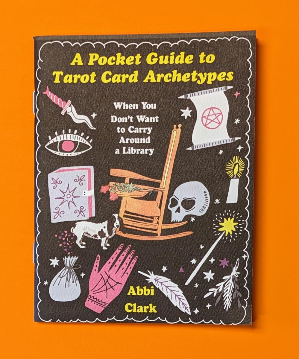Clark, Abbi - A Pocket Guide to Tarot Card Archetypes