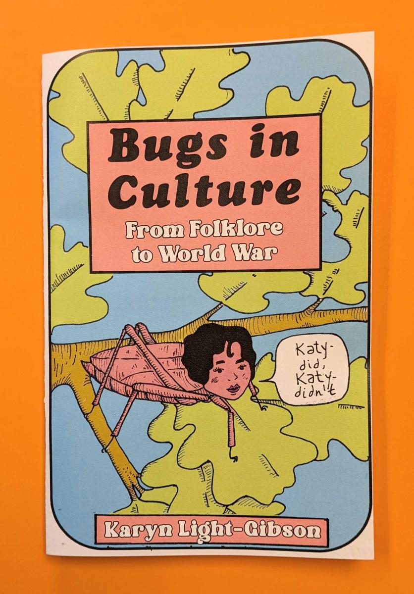 Light-Gibson, Karyn - Bugs in Culture: From Folklore to World War