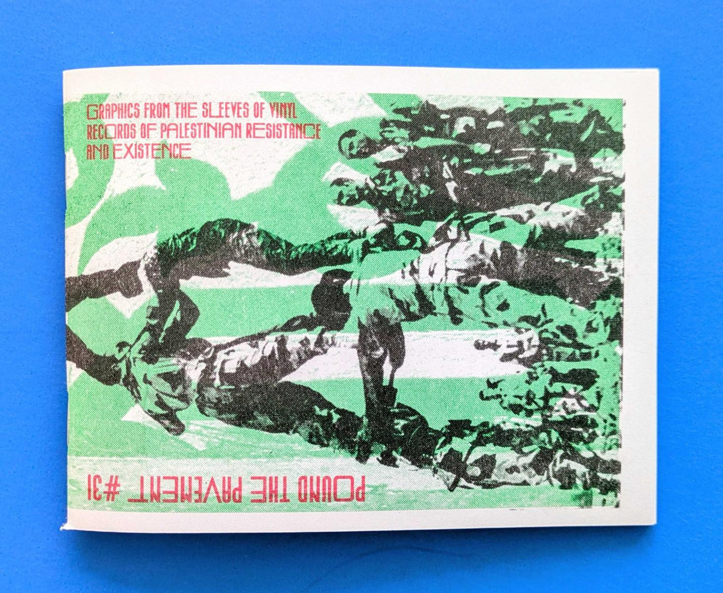MacPhee, Josh - Pound the Pavement #31: Palestinian Vinyl Record Graphics