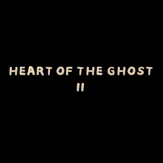 Heart Of The Ghost - II