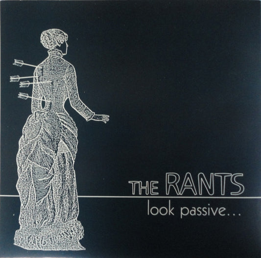 Rants - Look Passive... 7"