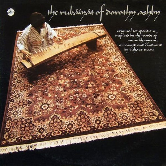 Ashby, Dorothy - The Rubáiyát Of Dorothy Ashby