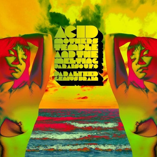 Acid Mothers Temple and the Melting Paraiso U.F.O. - Paralyzed Genius Brain