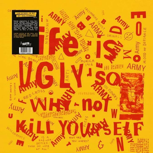 Various - Life Is Ugly So Why Not Kill Yourself