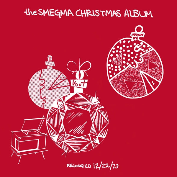 Smegma - The Smegma Christmas Album