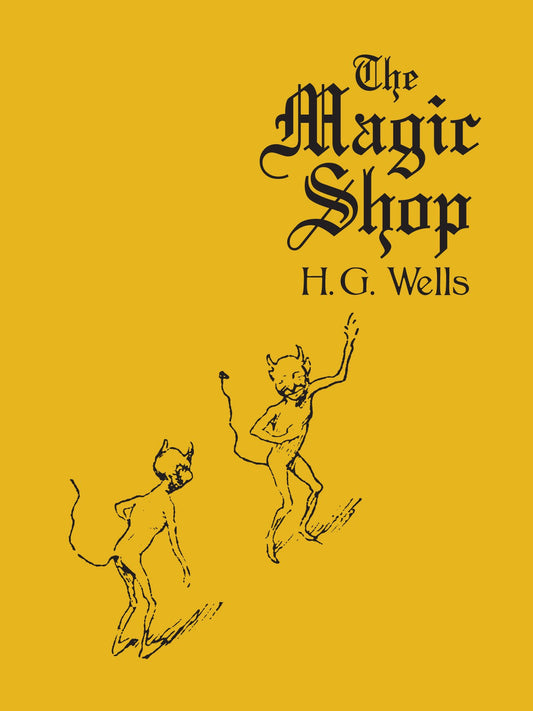 Well, H.G. - The Magic Shop