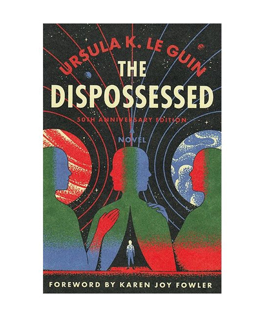Le Guin, Ursula K. - The Dispossessed (50th Anniversary Edition)