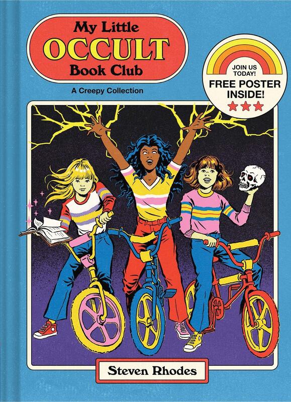 Rhodes, Steven - My Little Occult Book Club: A Creepy Collection