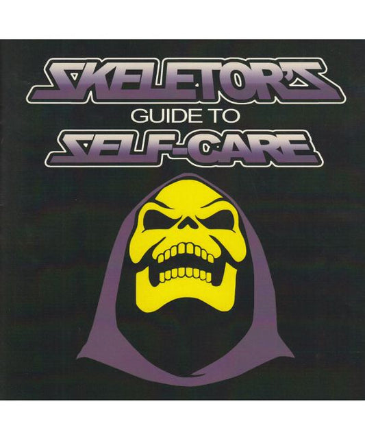 Skeletor - Skeletor's Guide To Self-Care