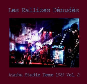 Les Rallizes Denudes - Azabu Studio Demo 1985 Vol. 2
