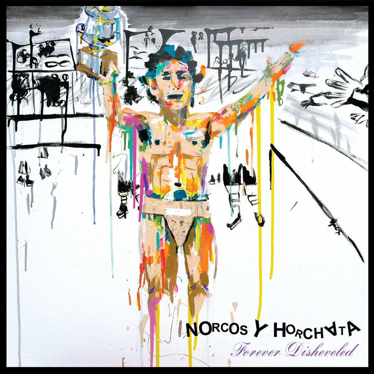 Norcos Y Horchata- Forever Disheveled