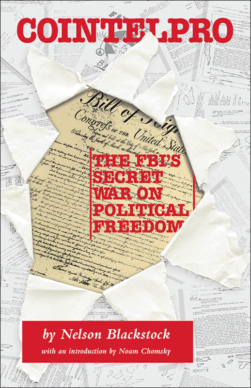 Blackstock, Nelson - Cointelpro: The FBI's Secret War On Political Freedom