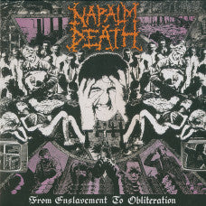 Napalm Death - From Enslavement To Obliteration