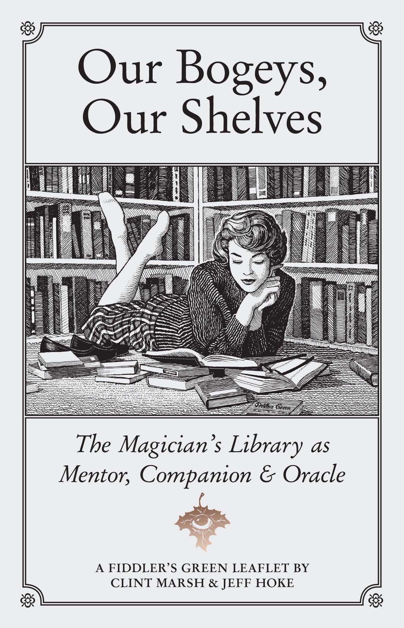 Our Bogeys, Our Shelves