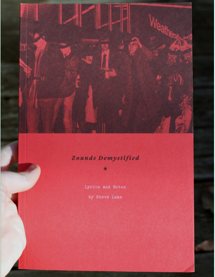 Lake, Steve - Zounds Demystified: Lyrics and Notes