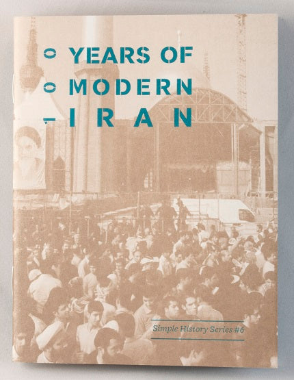 Gerlach, John - 100 Years of Modern Iran (1891-1991)
