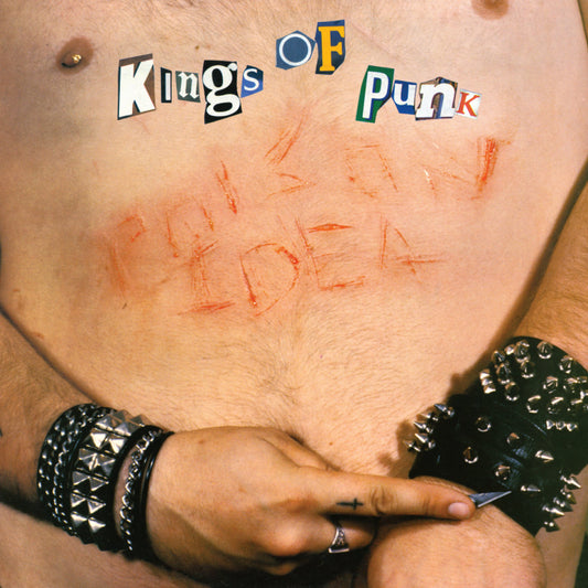 Poison Idea - Kings Of Punk