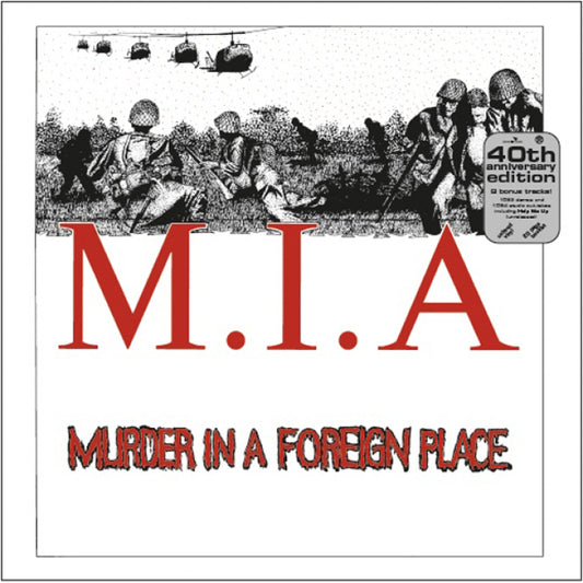 M.I.A. - Murder In A Foreign Place - 40th Anniversary