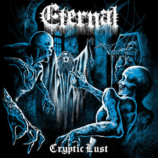 Eternal - Cryptic Lust