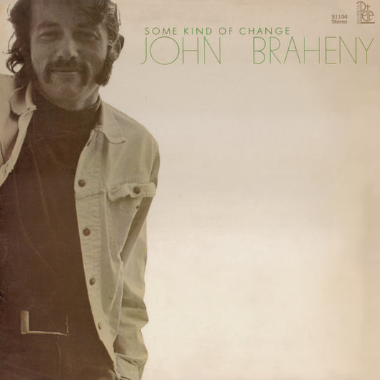 Braheny, John - Some Kind Of Change