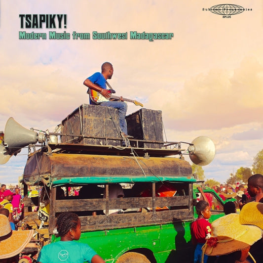Various - Tsapiky! Modern Music From Southwest Madagascar