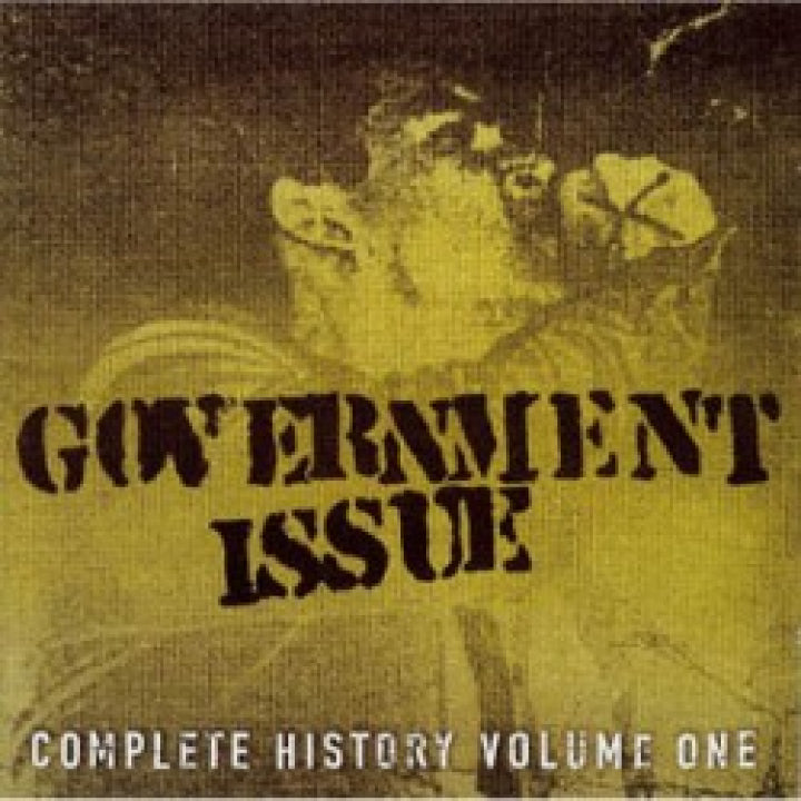 Government Issue - Complete History Volume One