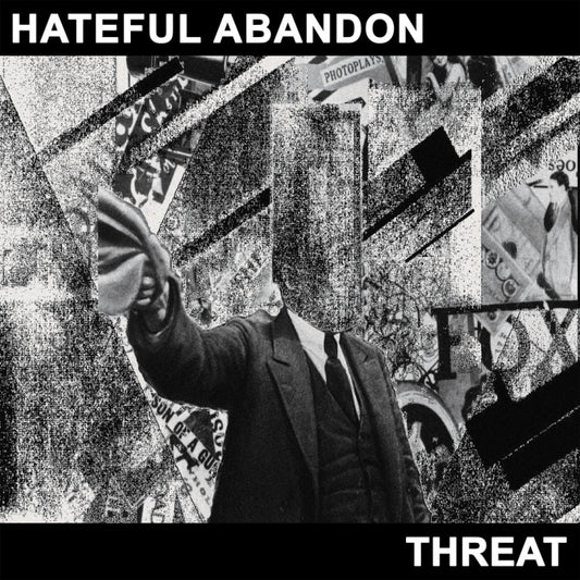 Hateful Abandon - Threat