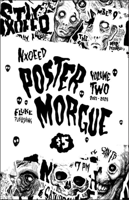 Hunt, James B. - The NXOEED Poster Morgue Volume Two: 2021-2025