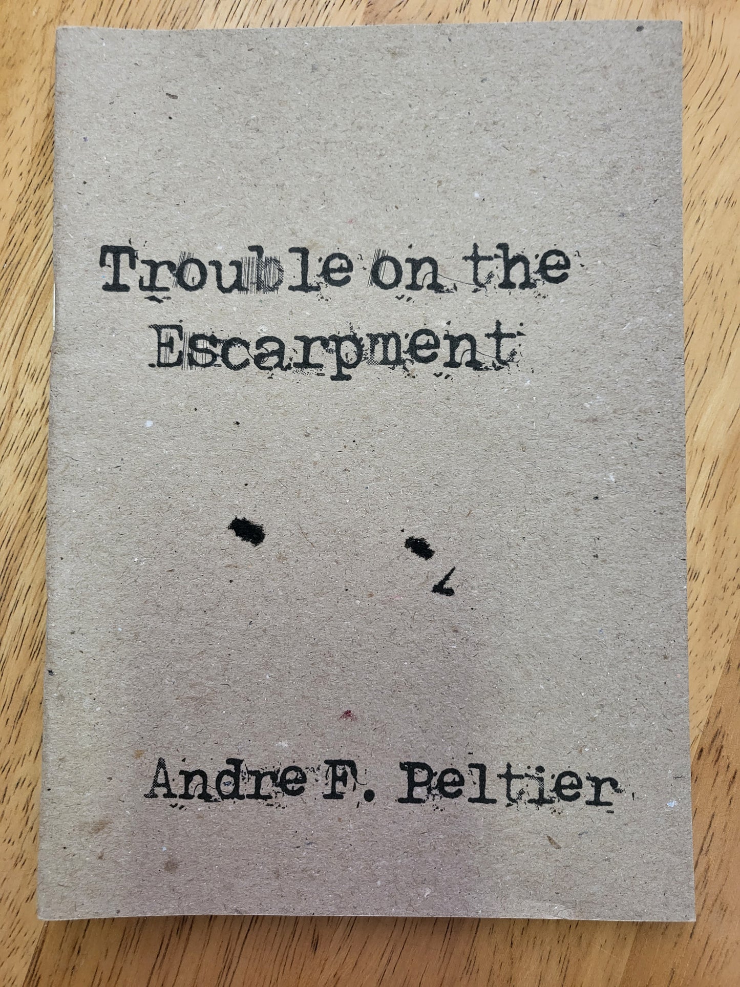 Peltier, Andre F. - Trouble On The Escarpment
