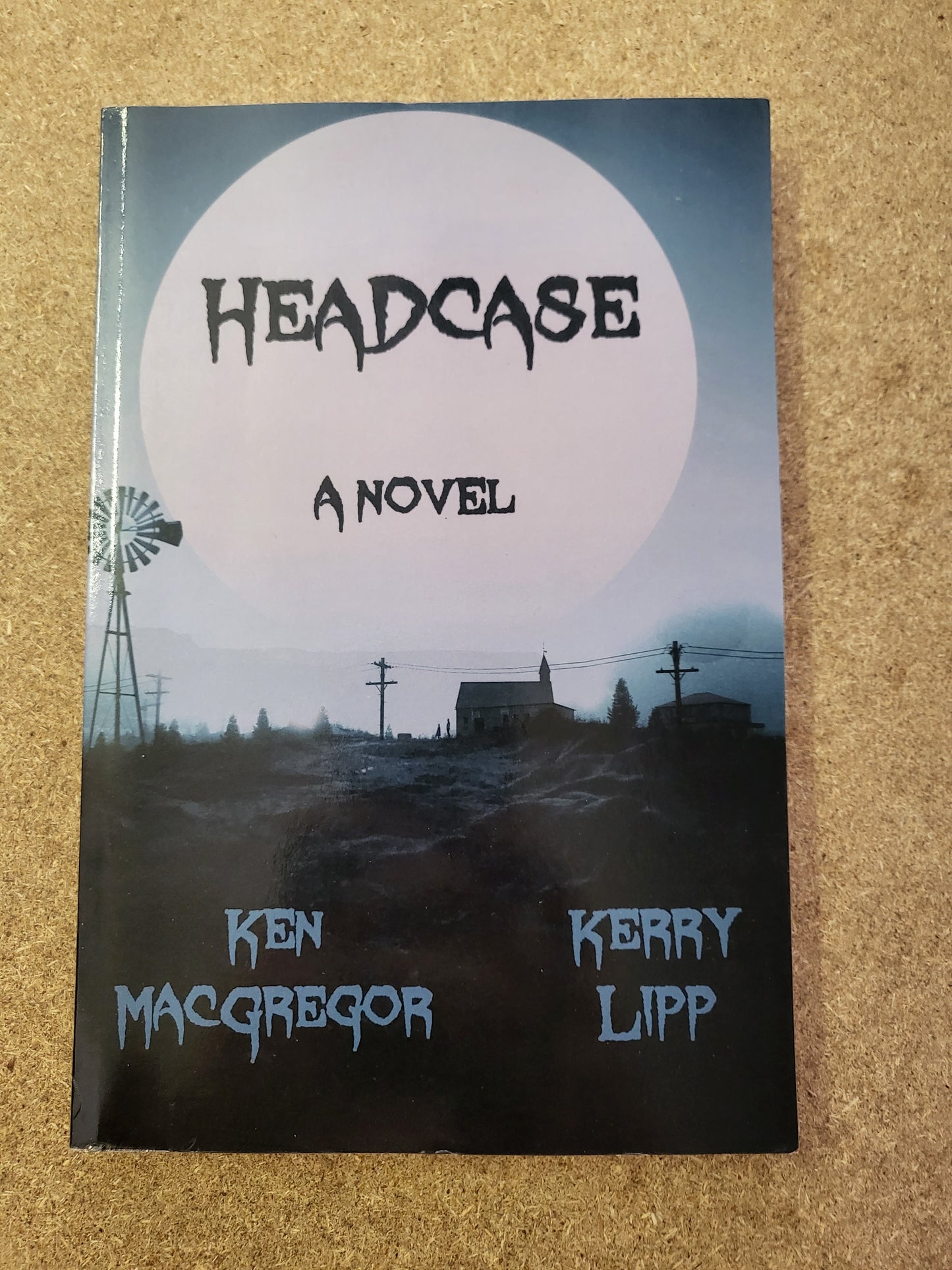 MacGregor, Ken & Lipp, Kerry - Headcase + Headcase Origins Bonus Material