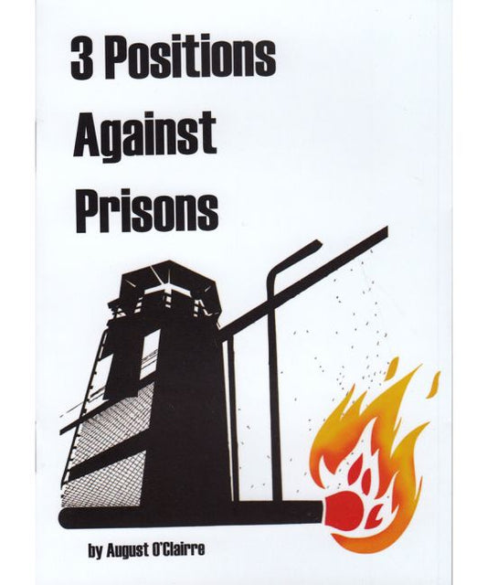 O'Clairre, August - 3 Positions Against Prisons