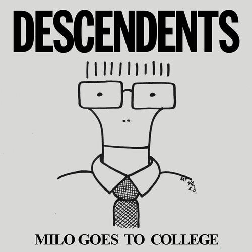 Descendents -  Milo Goes To College